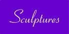 Sculptures