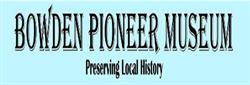 Bowden Pioneer Museum