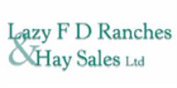 Lazy F D Ranches & Hay Sales Ltd