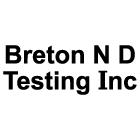 Breton N D Testing Inc