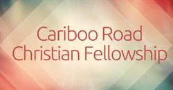 Cariboo Road Fellowship