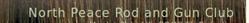 North Peace Rod & Gun Club