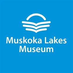Muskoka Lakes Museum Port Carling