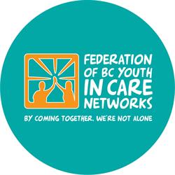 Federation Of b C Youth in Care Networks