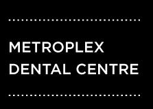 Metroplex Dental Centre