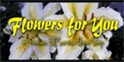 Flowers For You