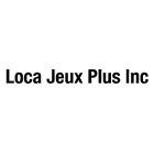 Loca Jeux Plus Inc