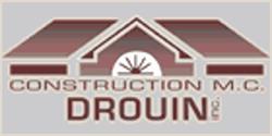 Construction M C Drouin Inc