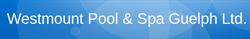 Westmount Pool & SPA Guelph