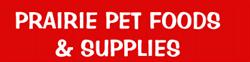 Prairie Pet Foods & Supplies