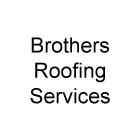 Brothers Roofing Services