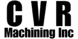 C V R Machining Inc