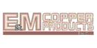 E & M Copper Products