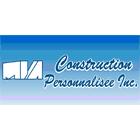 Construction Personnalisée Inc