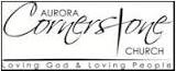 Aurora Cornerstone Church