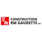 Construction RM Gaudette Inc