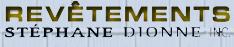 Revetements Stephane Dionne Inc