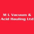 M L Vacuum & Acid Hauling Ltd