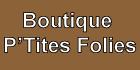 Boutique P'Tites Folies