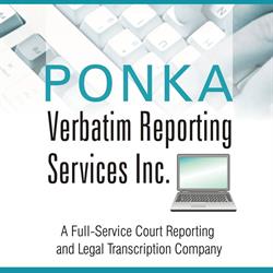 Ponka Verbatim Reporting Services Inc.