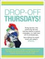 Drop-Off Thursdays!