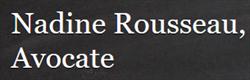 Nadine Rousseau, Avocate