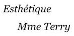 Esthetique Mme Terry