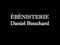 Ebenisterie Daniel Bouchard