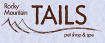 Rocky Mountain Tails Pet Shop & SPA Inc