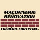 Maçonnerie et Rénovation Frédéric Fortin