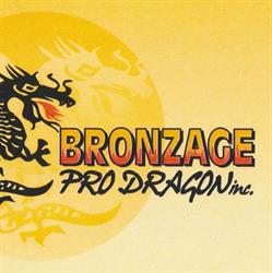 Bronzage Pro-Dragon Inc.
