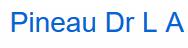 Pineau Dr L A