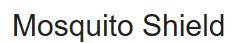 Mosquito Shield Inc