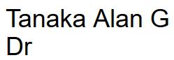 Tanaka Alan G. Dr