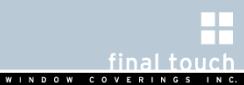 Final Touch Window Coverings Inc