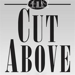 The Cut Above