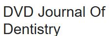 Dvd Journal Of Dentistry