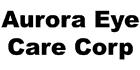 Aurora Eye Care Corp