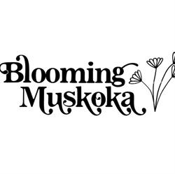 Blooming Muskoka LTD