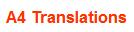 A4 Translations - Facilitating Commercial Communication by Appointment Only