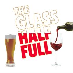 Glass Half Full