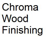 Chroma Wood Finishing