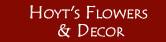 Hoyt's Flowers & Decor