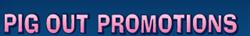 Pig Out Promotions