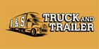 I & S Truck and Trailer Inc