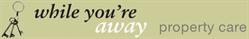 While You're Away Property Care