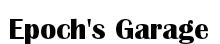 EPOCH'S GARAGE LTD