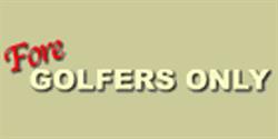 Fore Golfers Only