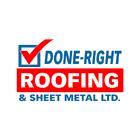 Done Right Roofing & Sheet Metal