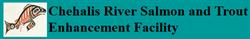 Chehalis River Salmon and Trout Enhancement Facility